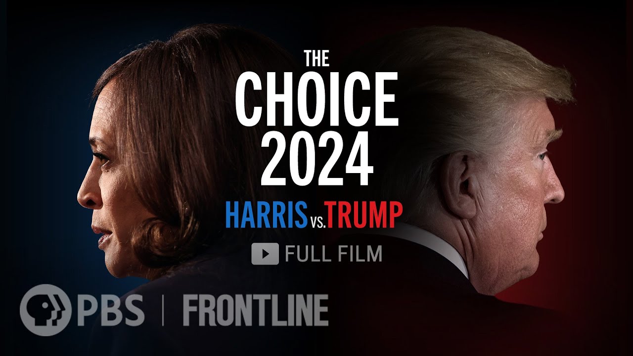 The Choice 2024: Harris vs. Trump (full documentary) | FRONTLINE